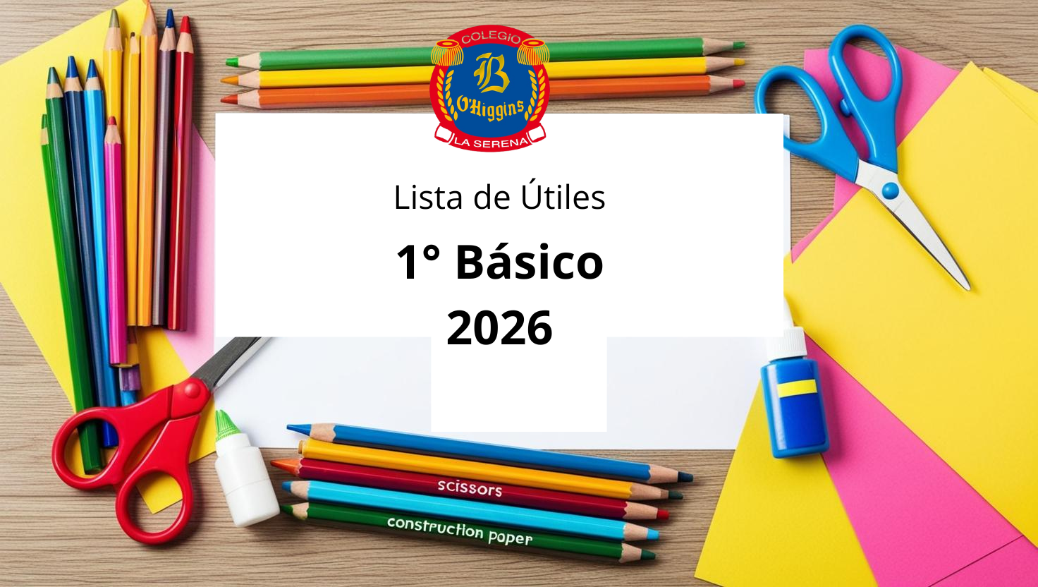 Lista de Útiles 1RO BASICO